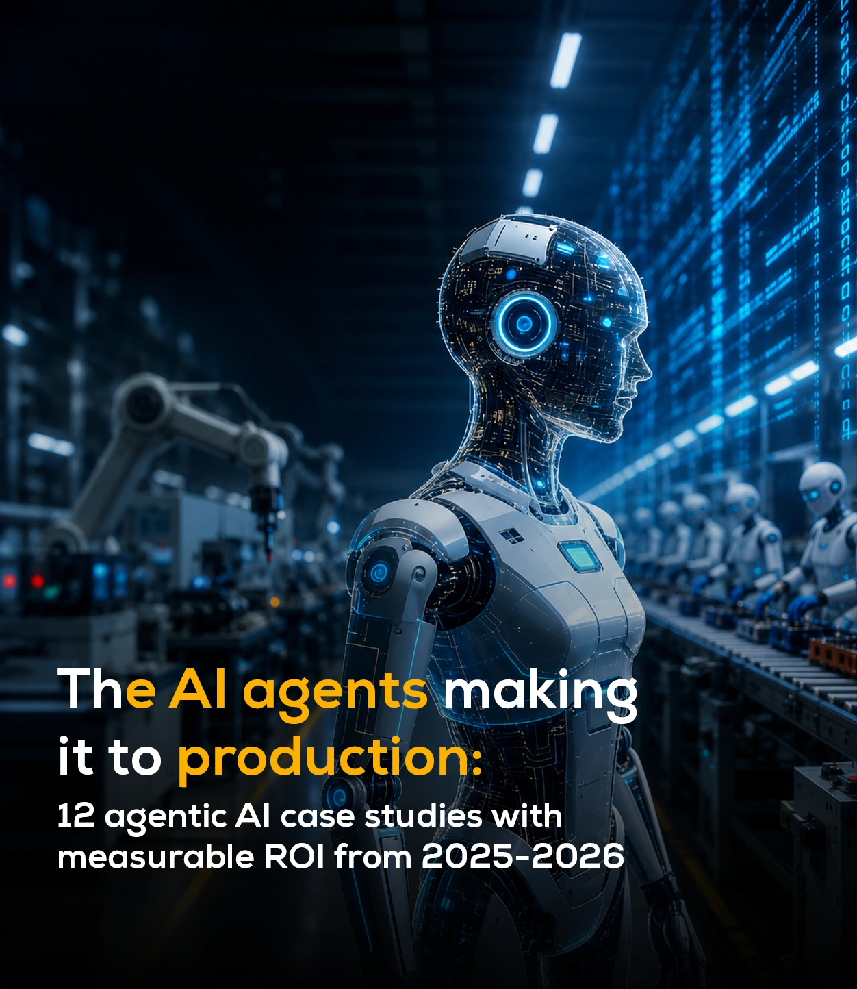 12 agentic AI case studies with measurable ROI from 2025-2026
