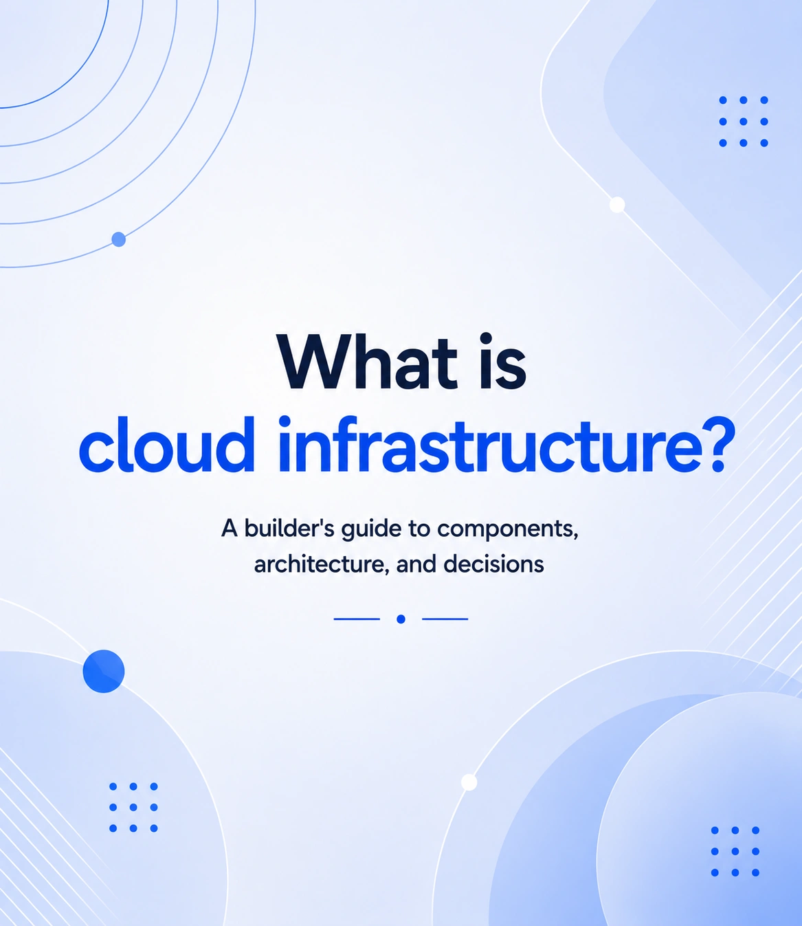 What is cloud infrastructure