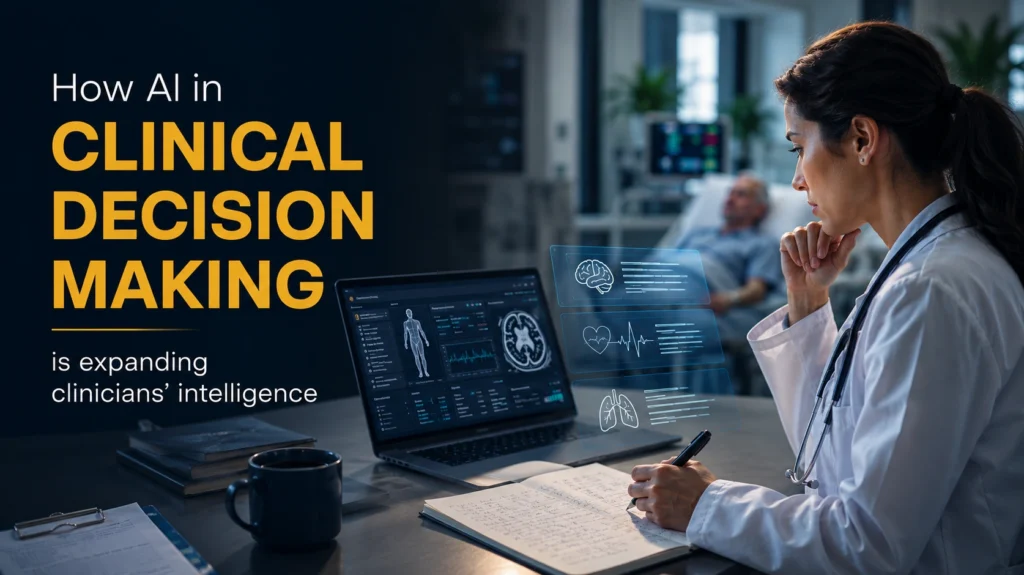 AI in clinical decision making