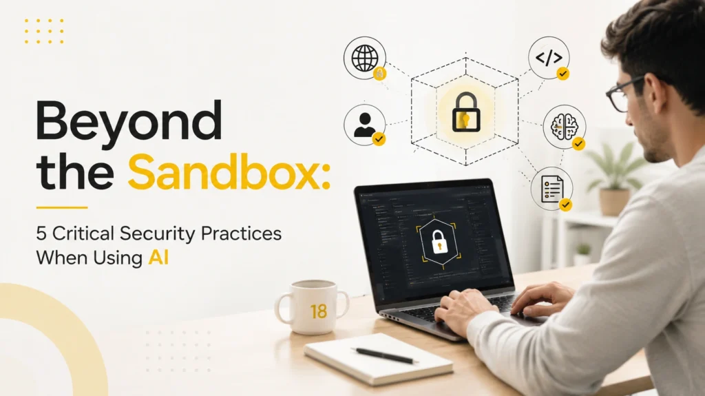 5 Critical Security Practices When Using AI