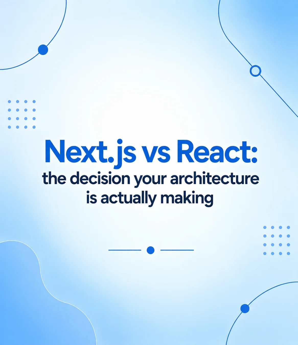 Next.js vs React
