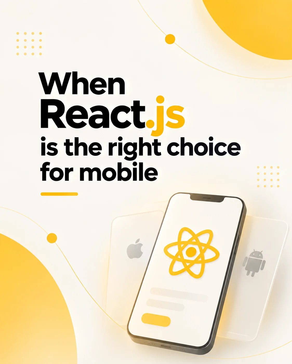 Why choose React.js for mobile app development
