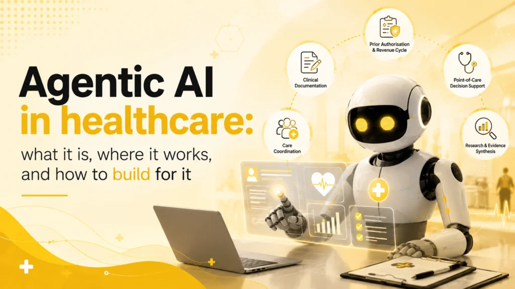 Agentic AI in healthcare