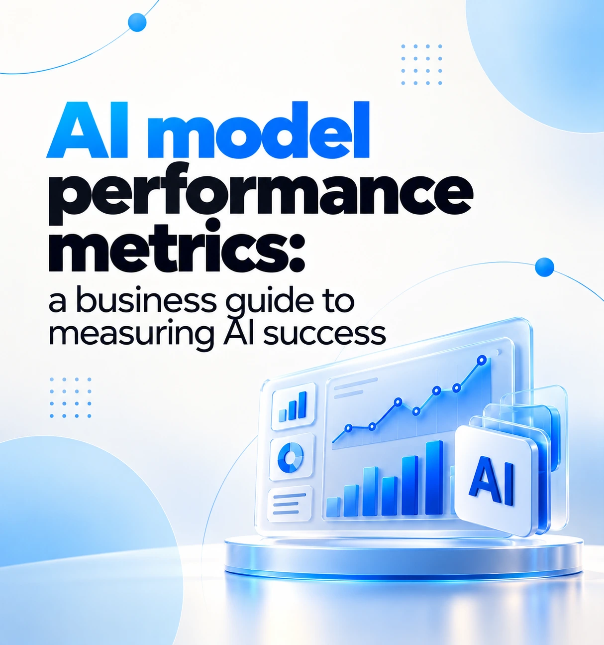 AI model performance metrics