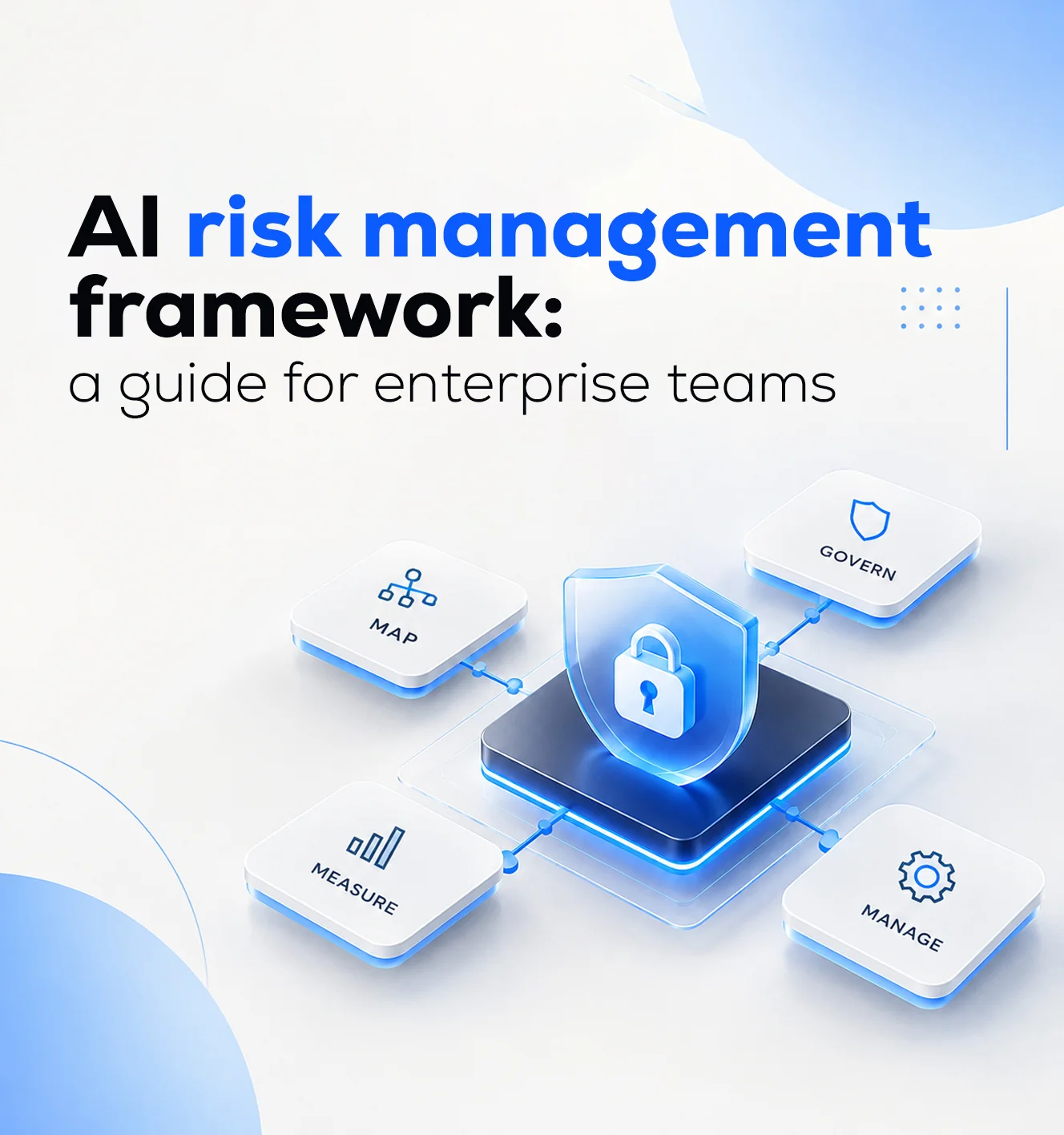 AI risk management framework